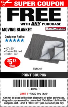 Harbor Freight FREE Coupon 40" X 50" MOVING BLANKET Lot No. 63959 Expired: 1/6/19 - FWP