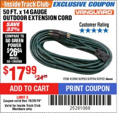Harbor Freight ITC Coupon VANGUARD 50 FT. X 14 GAUGE OUTDOOR EXTENSION CORD Lot No. 60268 / 62932 / 62934 / 62933 Expired: 10/29/19 - $17.99
