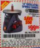 Harbor Freight Coupon 14" OSCILLATING SPINDLE SANDER Lot No. 69257/95088/62146 Expired: 2/13/16 - $99.99