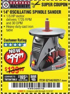 Harbor Freight Coupon 14" OSCILLATING SPINDLE SANDER Lot No. 69257/95088/62146 Expired: 11/3/18 - $99.99