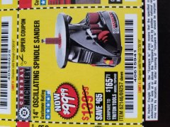 Harbor Freight Coupon 14" OSCILLATING SPINDLE SANDER Lot No. 69257/95088/62146 Expired: 12/30/18 - $99.99
