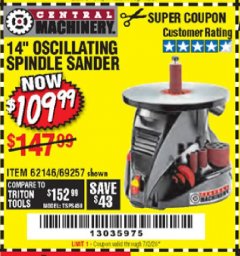 Harbor Freight Coupon 14" OSCILLATING SPINDLE SANDER Lot No. 69257/95088/62146 Expired: 7/2/20 - $109.99