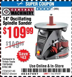 Harbor Freight Coupon 14" OSCILLATING SPINDLE SANDER Lot No. 69257/95088/62146 Expired: 8/16/20 - $109.99