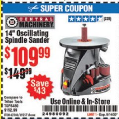 Harbor Freight Coupon 14" OSCILLATING SPINDLE SANDER Lot No. 69257/95088/62146 Expired: 9/14/20 - $109.99