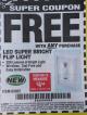 Harbor Freight FREE Coupon LED SUPER BRIGHT FLIP LIGHT Lot No. 64723/63922/64189 Expired: 1/20/18 - FWP