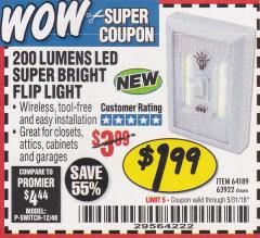 Harbor Freight Coupon 200 LUMEN LED SUPER-BRIGHT FLIP LIGHT Lot No. 64723/63922 Expired: 5/31/18 - $1.99
