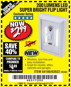 Harbor Freight Coupon 200 LUMEN LED SUPER-BRIGHT FLIP LIGHT Lot No. 64723/63922 Expired: 8/11/18 - $2.99