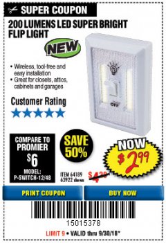 Harbor Freight Coupon 200 LUMEN LED SUPER-BRIGHT FLIP LIGHT Lot No. 64723/63922 Expired: 9/30/18 - $2.99