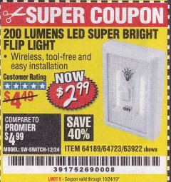 Harbor Freight Coupon 200 LUMEN LED SUPER-BRIGHT FLIP LIGHT Lot No. 64723/63922 Expired: 10/24/19 - $2.99