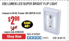 Harbor Freight Coupon LED SUPER BRIGHT FLIP LIGHT Lot No. 64723/63922/64189 Expired: 9/30/19 - $2.99