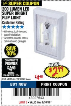 Harbor Freight Coupon 200 LUMEN LED SUPER-BRIGHT FLIP LIGHT Lot No. 64723/63922 Expired: 9/30/19 - $2.99