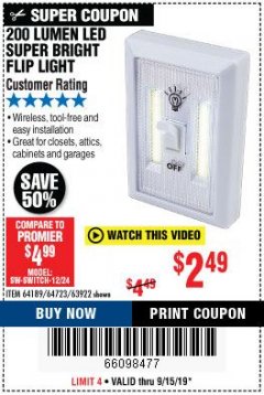 Harbor Freight Coupon 200 LUMEN LED SUPER-BRIGHT FLIP LIGHT Lot No. 64723/63922 Expired: 9/15/19 - $2.49