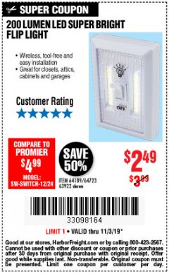 Harbor Freight Coupon 200 LUMEN LED SUPER-BRIGHT FLIP LIGHT Lot No. 64723/63922 Expired: 11/3/19 - $2.49