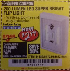 Harbor Freight Coupon 200 LUMEN LED SUPER-BRIGHT FLIP LIGHT Lot No. 64723/63922 Expired: 2/20/20 - $2.49
