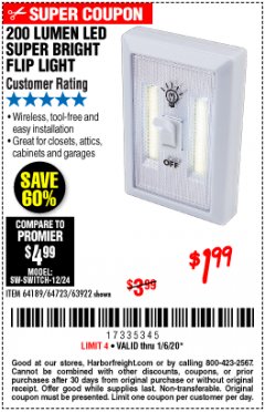 Harbor Freight Coupon 200 LUMEN LED SUPER-BRIGHT FLIP LIGHT Lot No. 64723/63922 Expired: 1/6/20 - $1.99