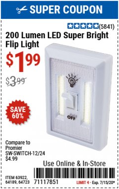 Harbor Freight Coupon LED SUPER BRIGHT FLIP LIGHT Lot No. 64723/63922/64189 Expired: 7/15/20 - $1.99