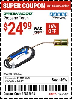 Harbor Freight Coupon GREENWOOD PROPANE TORCH Lot No. 91033/61589 Valid Thru: 6/7/26 - $24.99