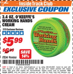 Harbor Freight ITC Coupon 3.4 OZ. O'KEEFE'S WORKING HANDS CREAM Lot No. 96466 Expired: 4/30/19 - $5.99