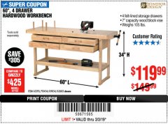 Harbor Freight Coupon 60", 4 DRAWER HARDWOOD WORKBENCH Lot No. 63395/93454/69054/62603 Expired: 3/3/19 - $119.99