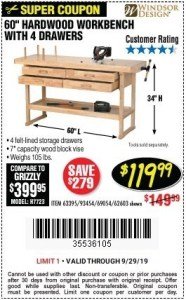 Harbor Freight Coupon 60", 4 DRAWER HARDWOOD WORKBENCH Lot No. 63395/93454/69054/62603 Expired: 9/29/19 - $119.99