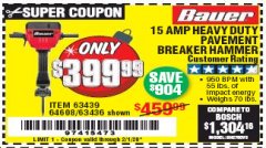 Harbor Freight Coupon BAUER 15 AMP 70 LB. PRO BREAKER HAMMER Lot No. 63439/63436/64608 Expired: 2/1/20 - $399.99