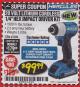 Harbor Freight Coupon HERCULES 20 VOLT LITHIUM CORDLESS 1/4" HEX IMPACT DRIVER KIT Lot No. 63380 Expired: 3/31/18 - $99.99