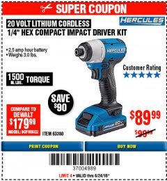 Harbor Freight Coupon HERCULES 20 VOLT LITHIUM CORDLESS 1/4" HEX IMPACT DRIVER KIT Lot No. 63380 Expired: 6/24/18 - $89.99