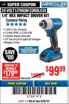 Harbor Freight Coupon HERCULES 20 VOLT LITHIUM CORDLESS 1/4" HEX IMPACT DRIVER KIT Lot No. 63380 Expired: 8/26/18 - $99.99