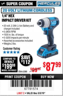 Harbor Freight Coupon HERCULES 20 VOLT LITHIUM CORDLESS 1/4" HEX IMPACT DRIVER KIT Lot No. 63380 Expired: 5/5/19 - $87.99