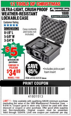 Harbor Freight Coupon APACHE 1800 WEATHERPROOF PROTECTIVE CASE Lot No. 64550/63518 Expired: 12/24/18 - $5