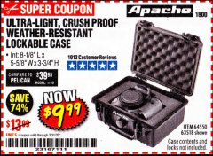 Harbor Freight Coupon APACHE 1800 WEATHERPROOF PROTECTIVE CASE Lot No. 64550/63518 Expired: 3/31/20 - $9.99