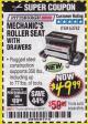 Harbor Freight Coupon MECHANIC'S ROLLER SEAT WITH DRAWERS Lot No. 63762/64548 Expired: 4/30/18 - $49.99