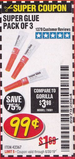 Harbor Freight Coupon SUPER GLUE PACK OF 3 Lot No. 42367 Expired: 6/30/19 - $0.99
