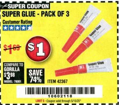 Harbor Freight Coupon SUPER GLUE PACK OF 3 Lot No. 42367 Expired: 6/30/20 - $1