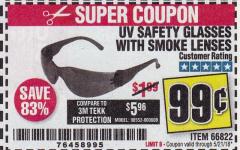 Harbor Freight Coupon UV SAFETY GLASSES WITH SMOKE LENSES Lot No. 66822 Expired: 5/21/18 - $0.99