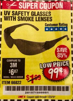 Harbor Freight Coupon UV SAFETY GLASSES WITH SMOKE LENSES Lot No. 66822 Expired: 1/23/19 - $0.99
