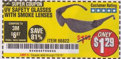 Harbor Freight Coupon UV SAFETY GLASSES WITH SMOKE LENSES Lot No. 66822 Expired: 7/3/19 - $1.29