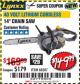 Harbor Freight Coupon LYNXX 40 VOLT LITHIUM 14" CORDLESS CHAIN SAW Lot No. 63287/64478 Expired: 3/20/18 - $149.99