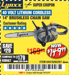 Harbor Freight Coupon LYNXX 40 VOLT LITHIUM 14" CORDLESS CHAIN SAW Lot No. 63287/64478 Expired: 10/15/18 - $149.99