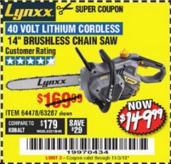 Harbor Freight Coupon LYNXX 40 VOLT LITHIUM 14" CORDLESS CHAIN SAW Lot No. 63287/64478 Expired: 11/3/18 - $149.99