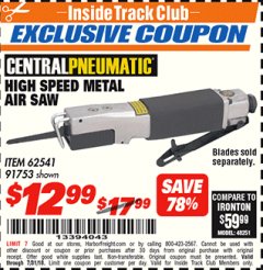 Harbor Freight ITC Coupon HIGH SPEED METAL SAW Lot No. 60568/62541/91753 Expired: 7/31/18 - $12.99