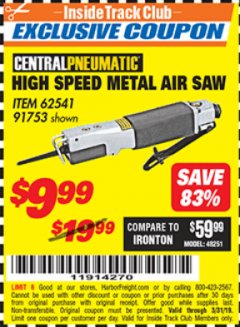 Harbor Freight ITC Coupon HIGH SPEED METAL SAW Lot No. 60568/62541/91753 Expired: 3/31/19 - $9.99