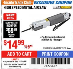 Harbor Freight ITC Coupon HIGH SPEED METAL SAW Lot No. 60568/62541/91753 Expired: 12/24/19 - $14.99