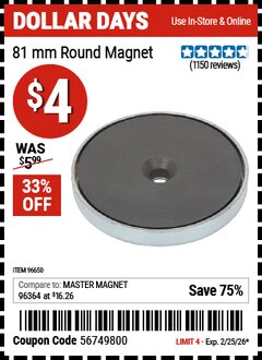 Harbor Freight Coupon 81 MM ROUND MAGNET Lot No. 96650 Valid Thru: 2/25/26 - $4