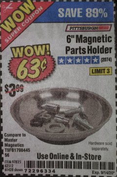 Harbor Freight Coupon 6" MAGNETIC PARTS HOLDER Lot No. 659/61428/62512/97825 Expired: 9/14/20 - $0.63