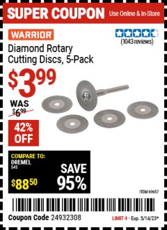Harbor Freight Coupon 5 PIECE DIAMOND COATED ROTARY CUTTING DISCS Lot No. 69657 Expired: 5/14/23 - $3.99