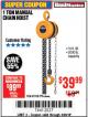Harbor Freight Coupon 1 TON CHAIN HOIST Lot No. 69338/996 Expired: 3/26/18 - $39.99