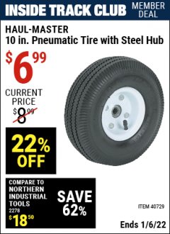 Harbor Freight ITC Coupon 10" PNEUMATIC TIRE WITH STEEL HUB Lot No. 40729 Expired: 1/6/22 - $6.99