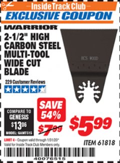 Harbor Freight ITC Coupon 2-1/2" HIGH CARBON STEEL MULTI-TOOL WIDE CUT BLADE Lot No. 61818 Expired: 1/31/20 - $5.99
