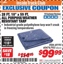 Harbor Freight ITC Coupon 28 FT. 10" X 59 FT. ALL PURPOSE/WEATHER RESISTANT TARP Lot No. 69195 Expired: 6/30/20 - $99.99